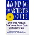 thumbnail image 1 of Pre-Owned Maximizing the Arthritis Cure: A Step-By-Step Program to Faster, Stronger Healing During Any Stage of the Cure (Hardcover) 0312181345 9780312181345, 1 of 1