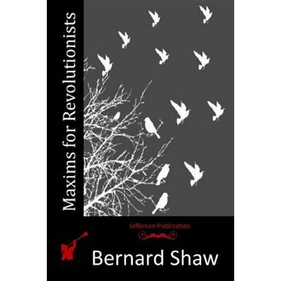 Maxims for Revolutionists (Paperback)