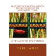 thumbnail image 1 of Maximum Backgammon Improvement in Minimum Time (Paperback), 1 of 1
