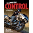 thumbnail image 1 of Pre-Owned Maximum Control: Mastering Your Heavyweight Bike (Paperback) 0760336741 9780760336748, 1 of 1