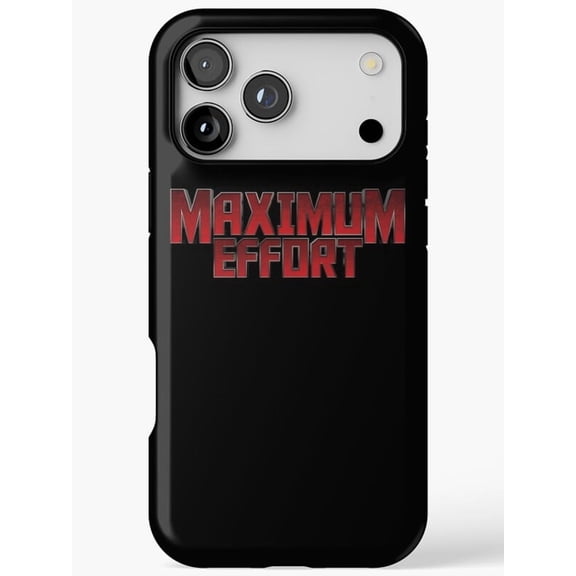 Maximum Effort H818, Case for iPhone 17 16 15 14 13 12 11 Pro Max – Stylish Unisex Protective Cover
