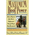 thumbnail image 1 of Pre-Owned Maximum Hoof Power: How to Improve Your Horse's Performance Through Proper Hoof Management (Hardcover) 0876059647 9780876059647, 1 of 1