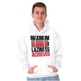 thumbnail image 1 of Maximum Laziness Achieved Funny Lazy Hoodie Sweatshirt Women Men Brisco Brands S, 1 of 6