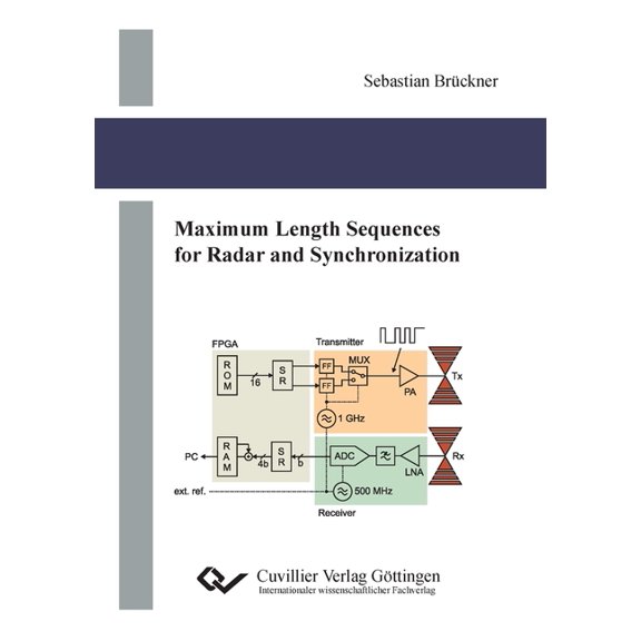 Maximum Length Sequences for Radar and Synchronization, (Paperback)