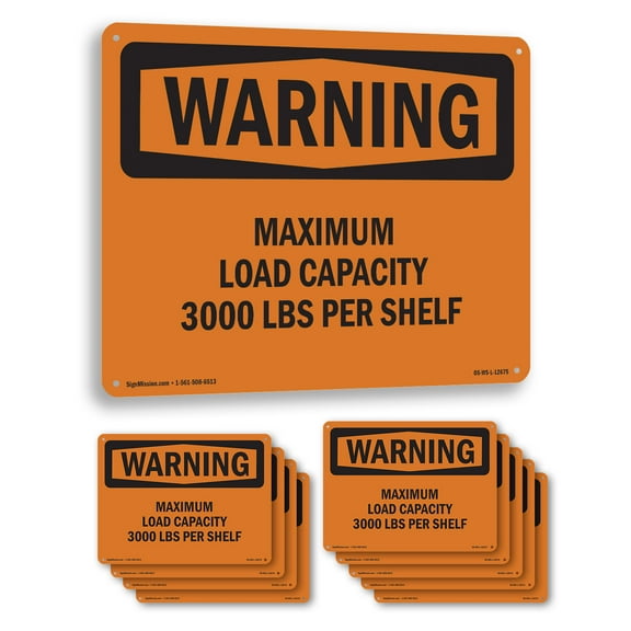 Maximum Load Capacity 3000 Lbs Per Shelf OSHA WARNING Rigid Plastic Sign 10 Inch x 7 Inch - 10 Pack
