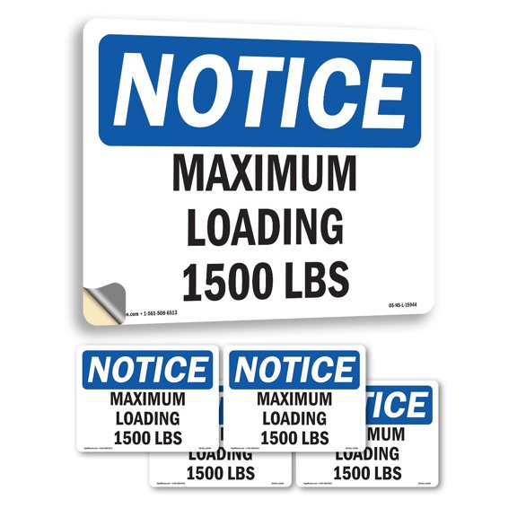 Maximum Loading 1500 Lbs OSHA Notice Vinyl Decal Label 5 Inch x 3.5 Inch - 5 Pack