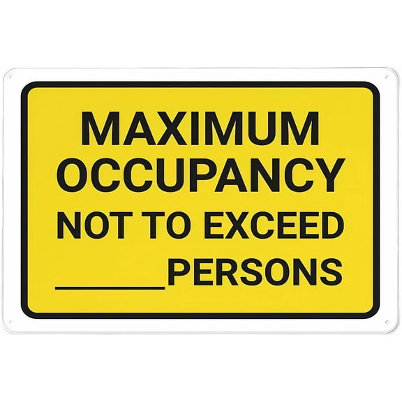 Maximum Occupancy Not to Exceed Persons Yellow Sign - 8"x12" Tin Sign for Garden Yard Wall Decor, Office, Event Space, Occupancy Control