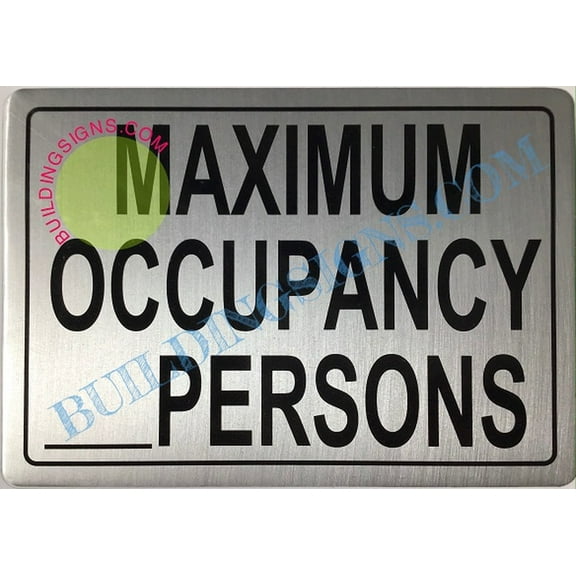 Maximum Occupancy Sign (Brush Aluminium, Size 7x10 inch, Double Sided Tape) (ref-2201)