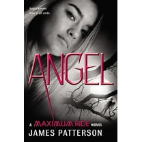 Maximum Ride Angel, Book 7, (Hardcover)
