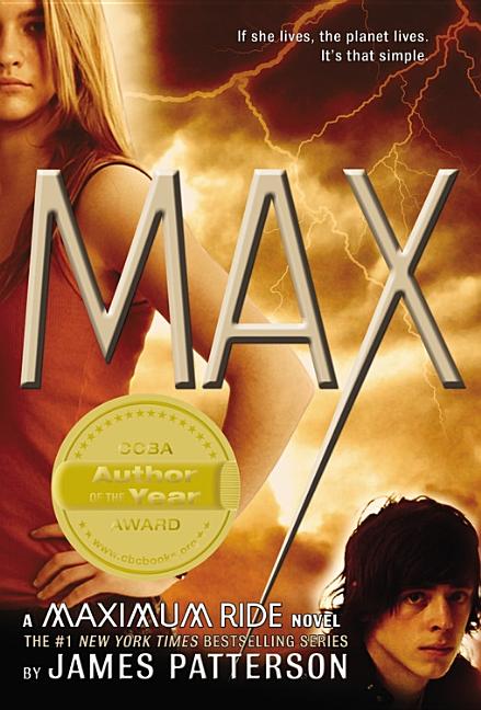 Maximum Ride: Max : A Maximum Ride Novel (Series #5) (Paperback) - image 1 of 1