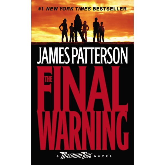 Pre-Owned Maximum Ride: The Final Warning : A Maximum Ride Novel (Series #4) (Paperback)