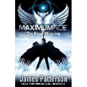 Pre-Owned Maximum Ride: The Final Warning (Paperback) 0385613741 9780385613743