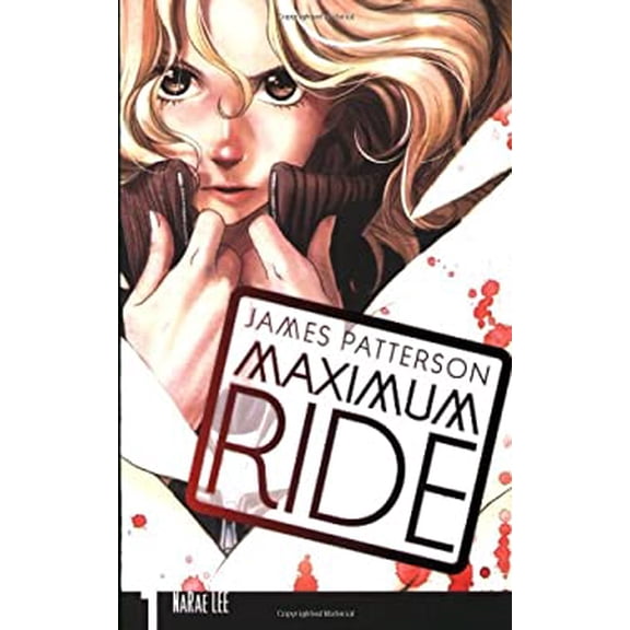 Pre-Owned Maximum Ride: The Manga, Vol. 1 by James Patterson