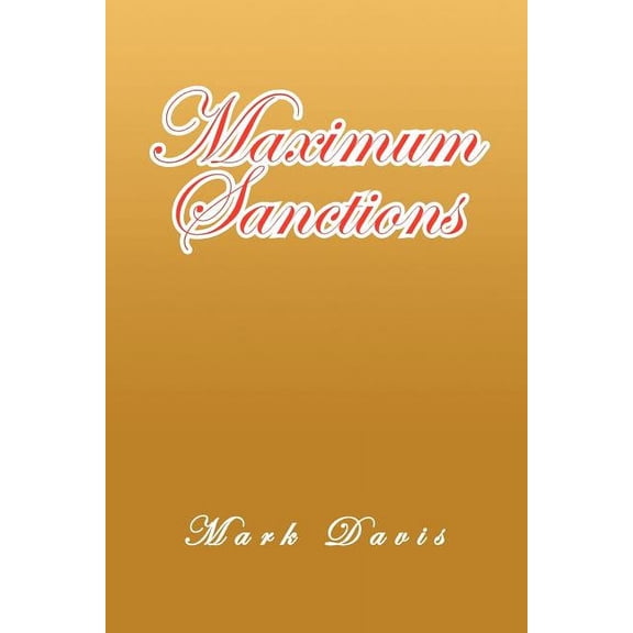 Maximum Sanctions (Paperback)
