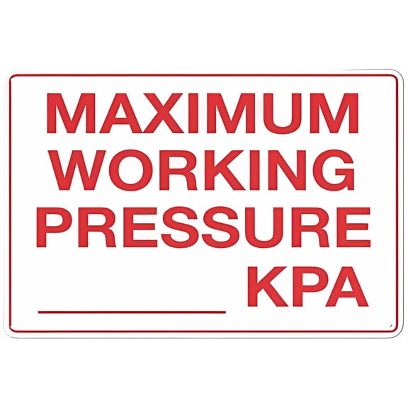 Maximum Working Pressure Sign - 8"x12" Grade Reflective Aluminum Sign, Weather Resistant Waterproof Easy to Mount