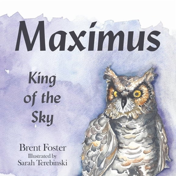 Maximus: King of the Sky, (Paperback)