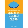 thumbnail image 1 of Maximus Masters: Whizz Kid Inventor Maximus Masters and the Kaboom Cloud, (Paperback), 1 of 1