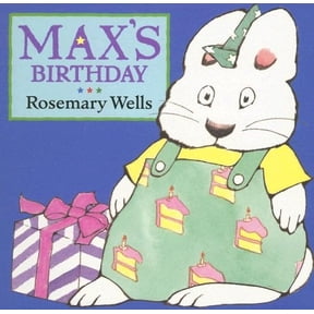 Pre-Owned Max's Birthday (Hardcover) by Rosemary Wells