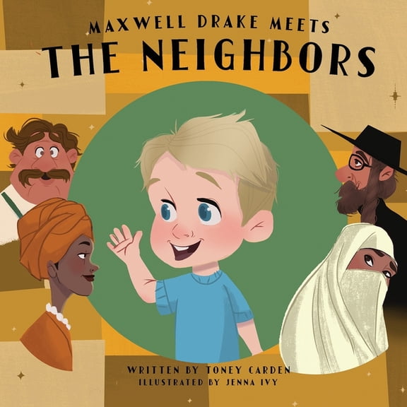 Maxwell Drake Maxwell Drake Meets The Neighbors, (Paperback)