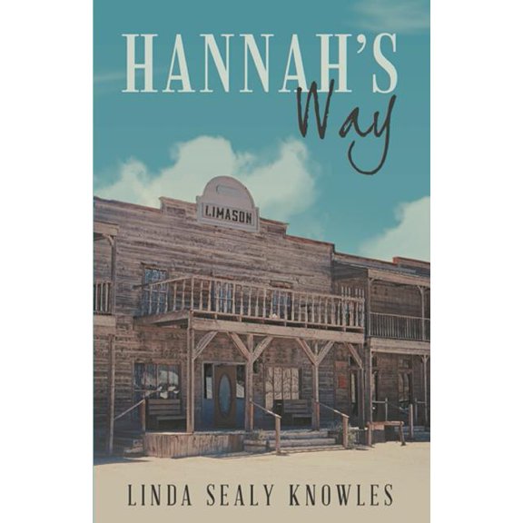 Maxwell Family Saga Hannah's Way, Book 2, (Paperback)