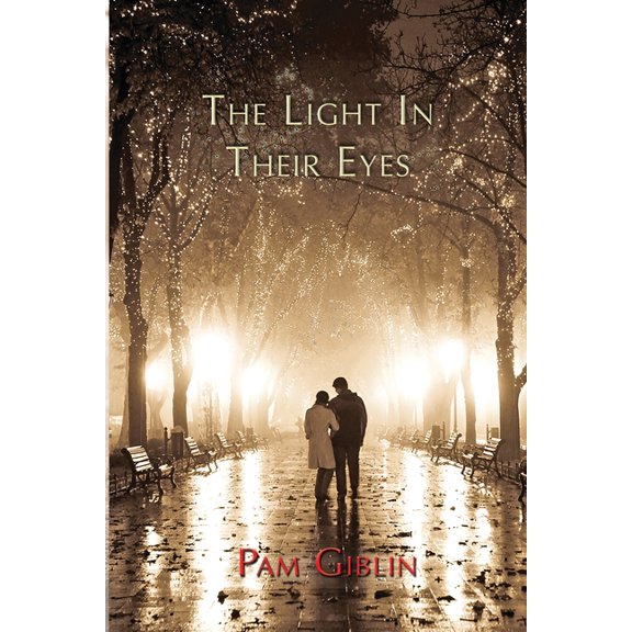 Maxwell Family Trilogy The Light in Their Eyes, Book 2, (Paperback)