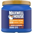 thumbnail image 1 of Maxwell House Breakfast Blend Mild Roast Ground Coffee, 25.6 oz Canister, 1 of 16