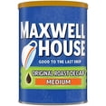 thumbnail image 1 of Maxwell House Original Blend Decaf Ground Coffee, Medium Roast, 11 Ounce Canister, 1 of 3