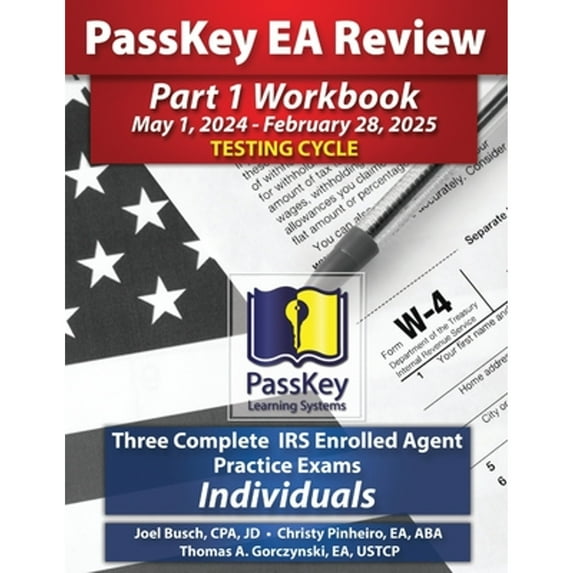 Pre-Owned PassKey Learning Systems EA Review Part 1 Workbook: Three Complete IRS Enrolled Agent Practice Exams for Individuals (Paperback) 1935664964 9781935664963