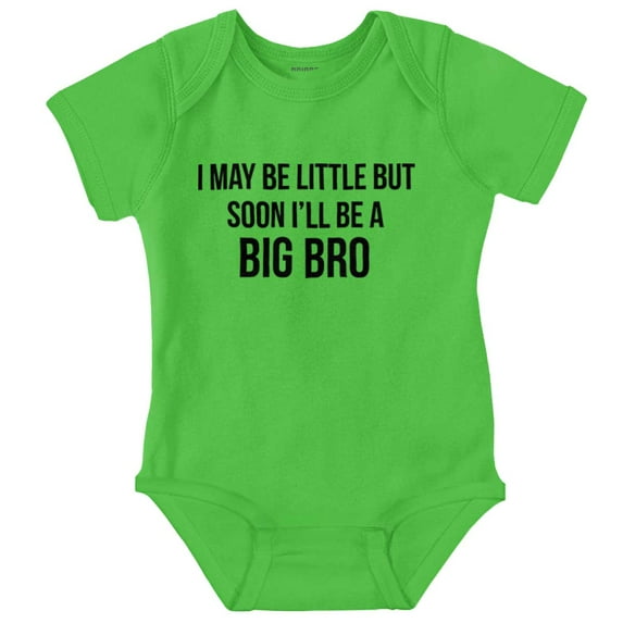 May Be Little But Soon a Big Bro Bodysuit Jumper Boys Infant Baby Brisco Brands 6M