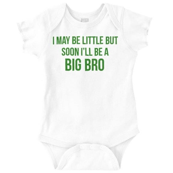 May Be Little But Soon a Big Bro Bodysuit Jumper Boys Infant Baby Brisco Brands NB