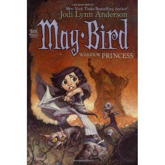 Pre-Owned May Bird, Warrior Princess: Book Three (Hardcover) 0689869258 9780689869259