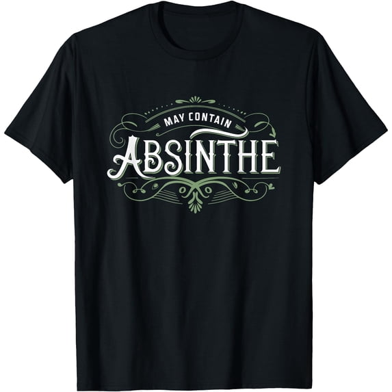 May Contain Absinthe Classic Wormwood Gift T-Shirt - Walmart.com