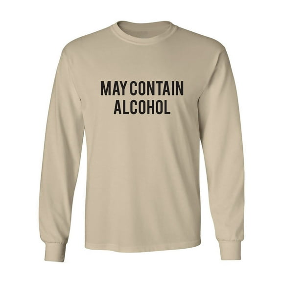 May Contain Alcohol Adult Long Sleeve T-shirt