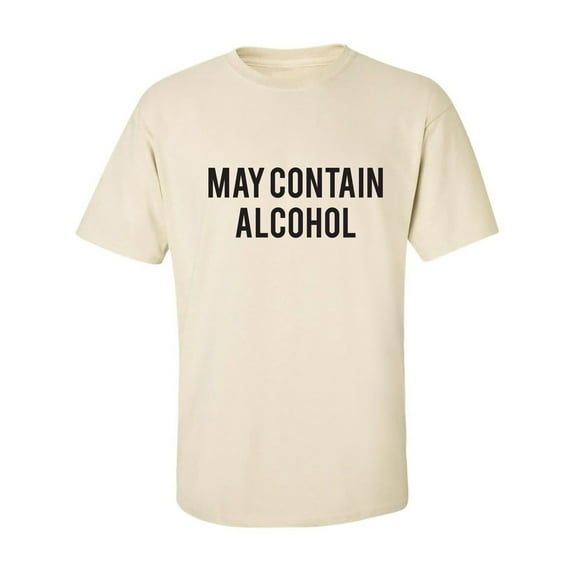 May Contain Alcohol Adult Short Sleeve T-shirt