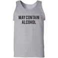 thumbnail image 1 of May Contain Alcohol Adult Tank Top, 1 of 3