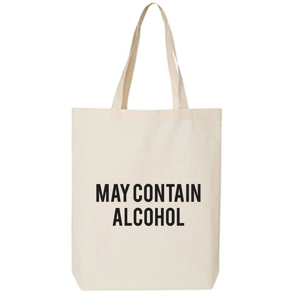 May Contain Alcohol Cotton Canvas Tote Bag