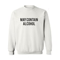 thumbnail image 1 of May Contain Alcohol Crewneck Sweatshirt, 1 of 3