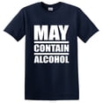 thumbnail image 1 of May Contain Alcohol T-Shirt, 1 of 3