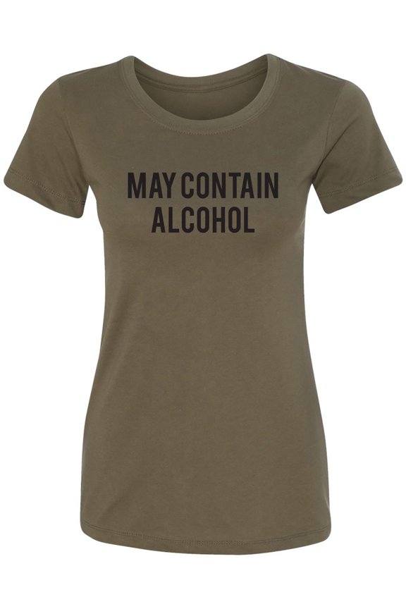 May Contain Alcohol Womens crewneck tee