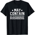 thumbnail image 1 of May Contain Blackberry Moonshine Funny Hooch Alcohol T-Shirt, 1 of 4