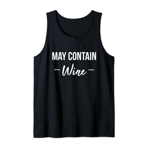 May Contain Wine May Contain Wine Tank Top Size S-3XL