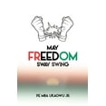 thumbnail image 1 of May Freedom Sway Swing, (Paperback), 1 of 1