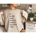 thumbnail image 1 of May Heavenly Things Constantly Interrupt Our Earthly Things Sweatshirt, Christian Lyrics Shirt, Gift for Religious Woman, 1 of 5