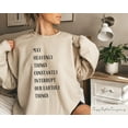 thumbnail image 1 of May Heavenly Things Constantly Interrupt Our Earthly Things Sweatshirt, Christian Lyrics Shirt, Gift for Religious Woman, 1 of 5