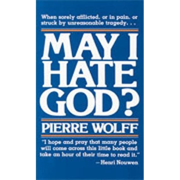 Pre-Owned May I Hate God? (Deus Book) Paperback