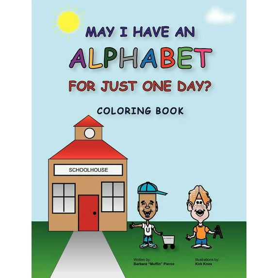 May I Have an Alphabet for Just One Day? Coloring Book (Paperback)