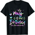 thumbnail image 1 of Tie Dye T-Shirt May Is My Birthday Yes The Whole Month Birthday, 1 of 4