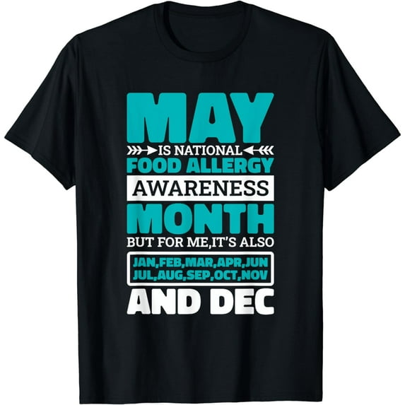 May Is National Food Allergy Awareness Month, Food Allergies T-Shirt