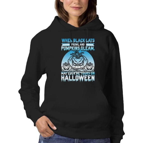 May Luck Be Yours On Halloween Hoodie Women -Image by Shutterstock, Female Medium