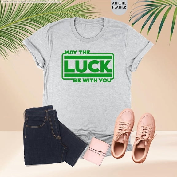 May The Luck Be With You Shirt, Lucky Shirt, St. Patrick's Day Shirt, Shamrock Shirt, St.Patty's Gift, Lucky Mama Shirt, Irish Day Shirt All Size S-5Xl
